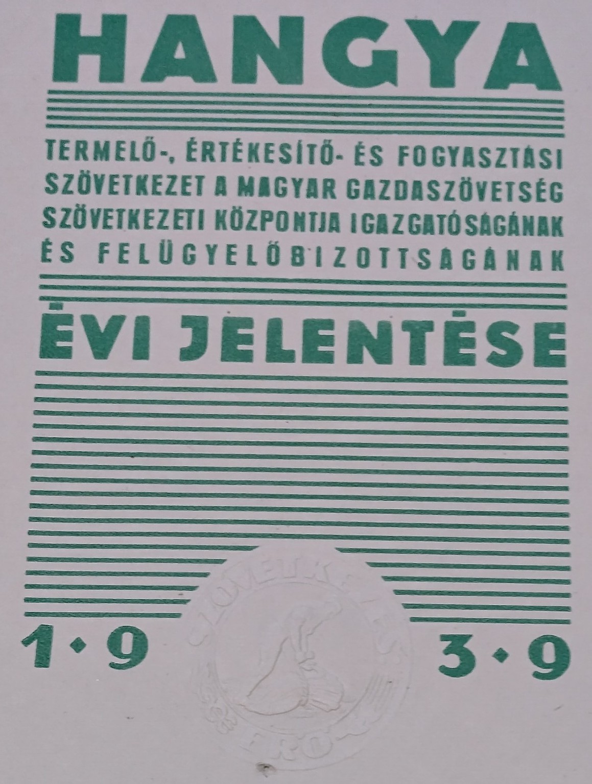 A Hangya Szövetkezet közgyűlési jelentései